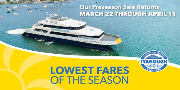 A ferry labeled STEAMSHIP AUTHORITY sails on water near a harbor. Text advertises preseason sale dates and lowest fares of the season.